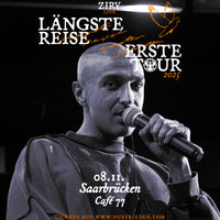 Ziry - Längste Reise Erste Tour – Saarbrücken